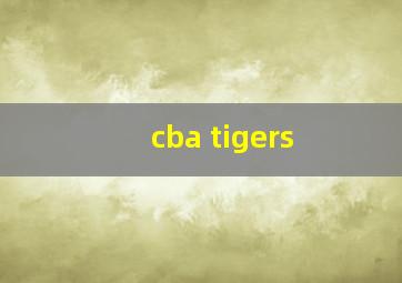 cba tigers